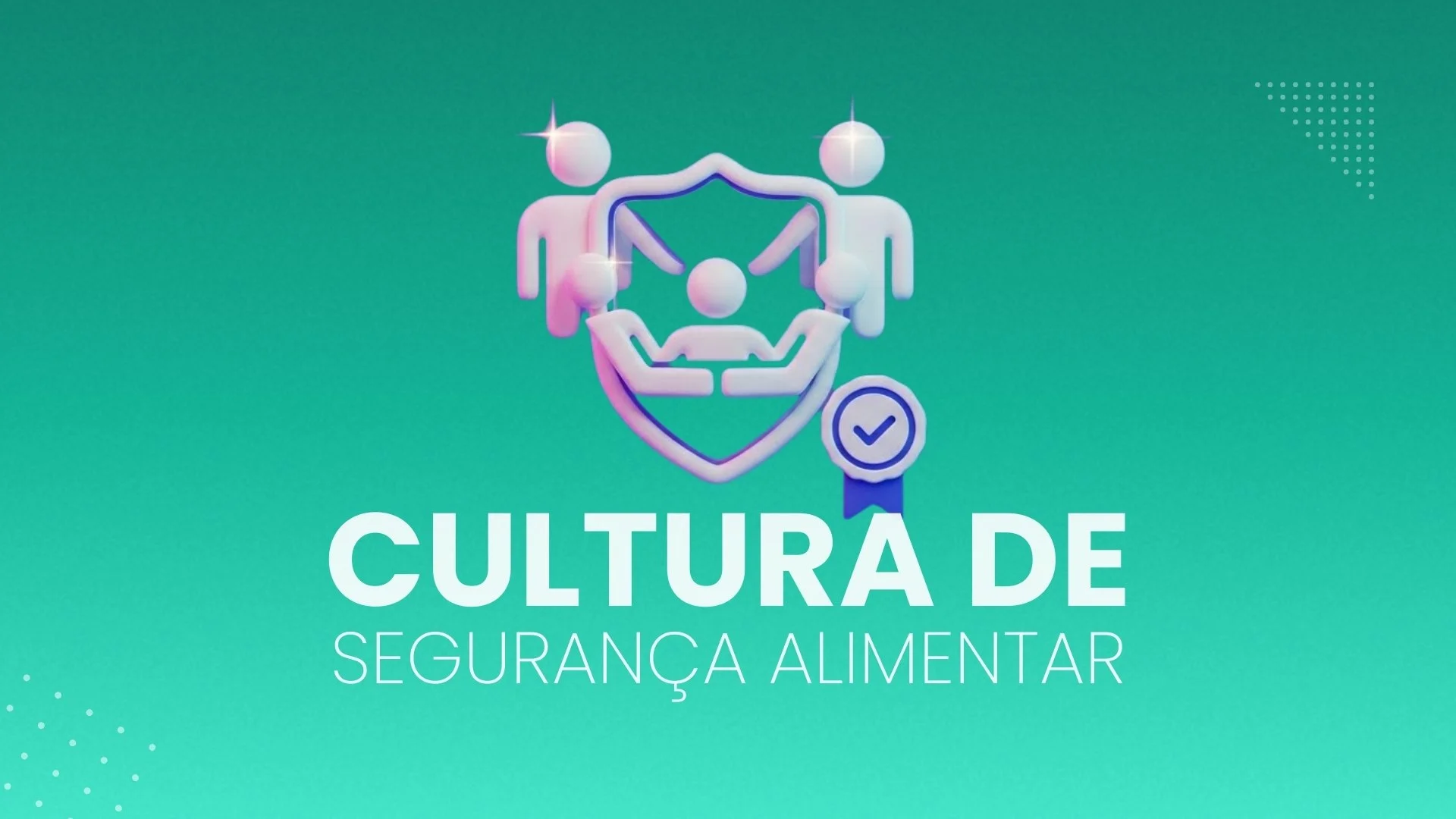 Cultura de Segurança Alimentar
