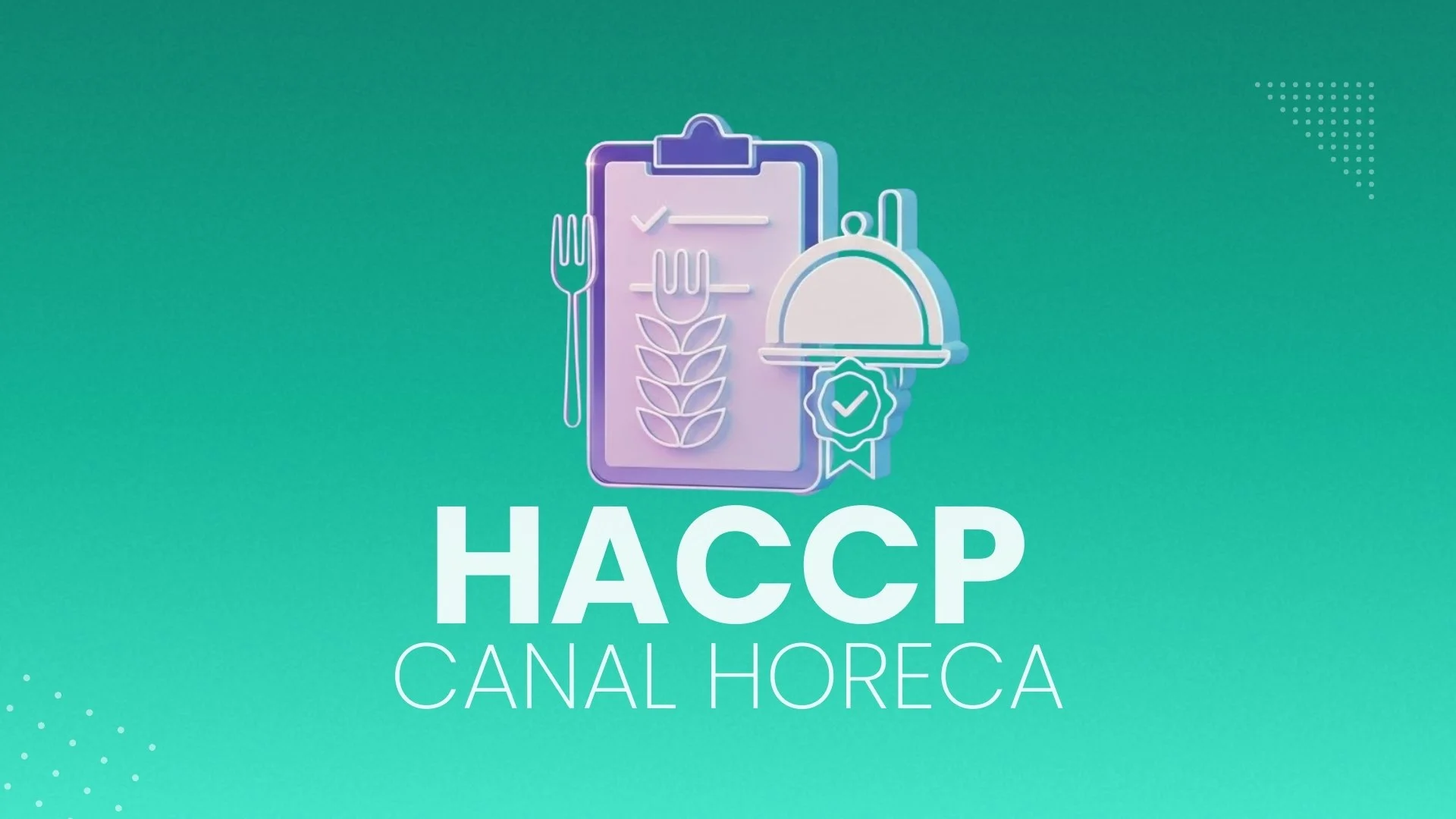 Formação HACCP Canal HORECA