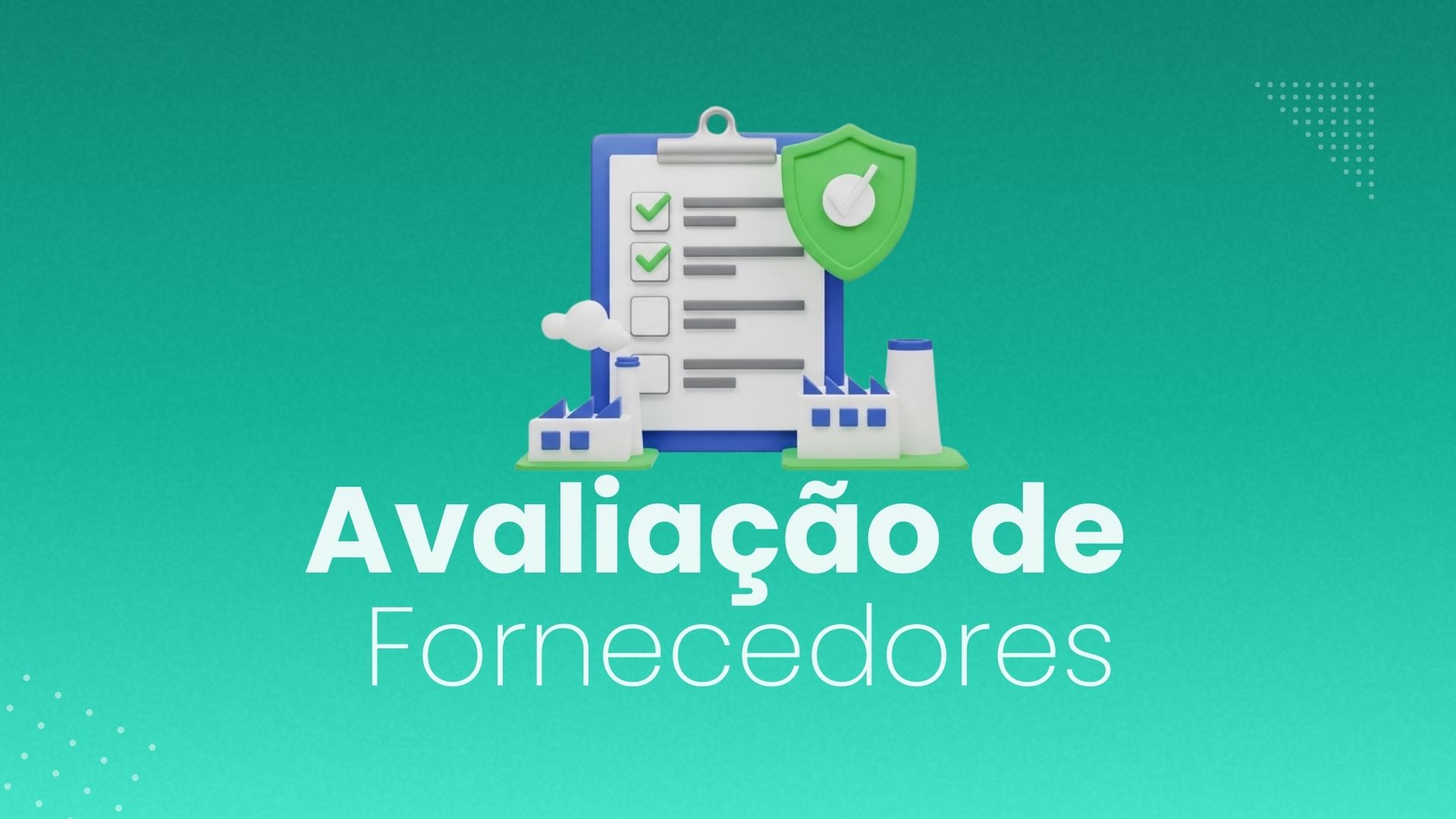 Avaliação de Fornecedores na Indústria Alimentar